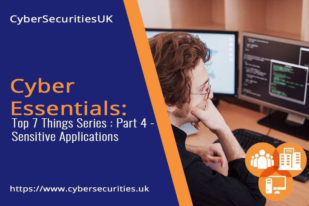 Sensitive Applications Cyber Essentials : Man looking at PC screen : Blog Post Title Graphic : Cyber Security & CyberEssentials Certification from CyberSecuritiesUK