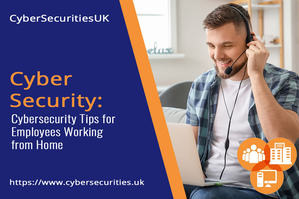 Working From Home : Blog Post Title Graphic : Cyber Security & CyberEssentials Certification from CyberSecuritiesUK